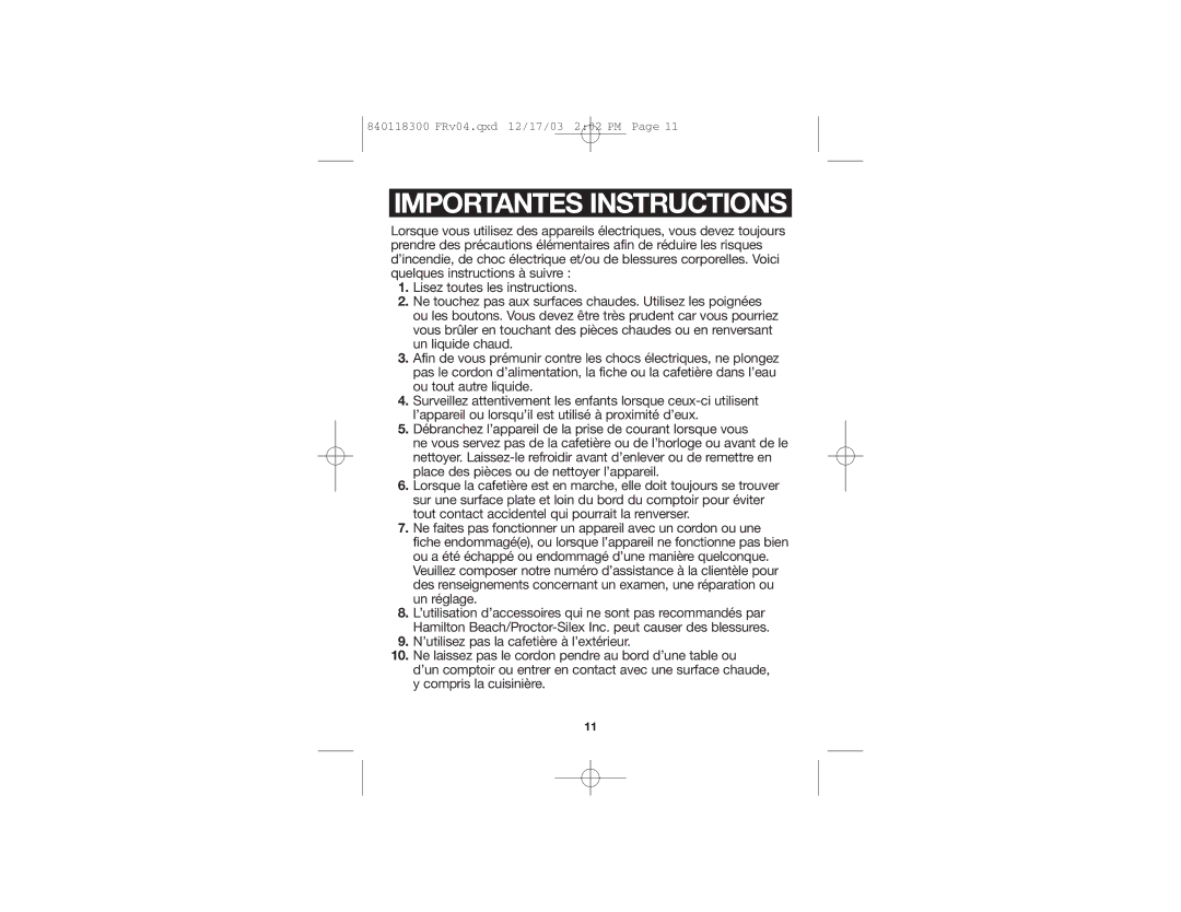 Proctor-Silex 49321, 49324, 840118300, 49314, 49414, 49311, 49411 manual Importantes Instructions 