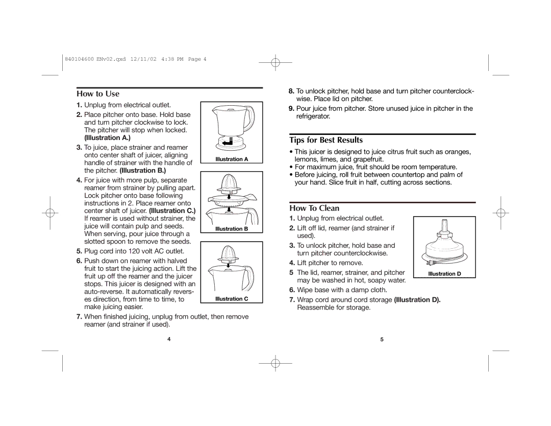 Proctor-Silex 840104600 manual How to Use, Tips for Best Results, How To Clean, Illustration a, Pitcher. Illustration B 