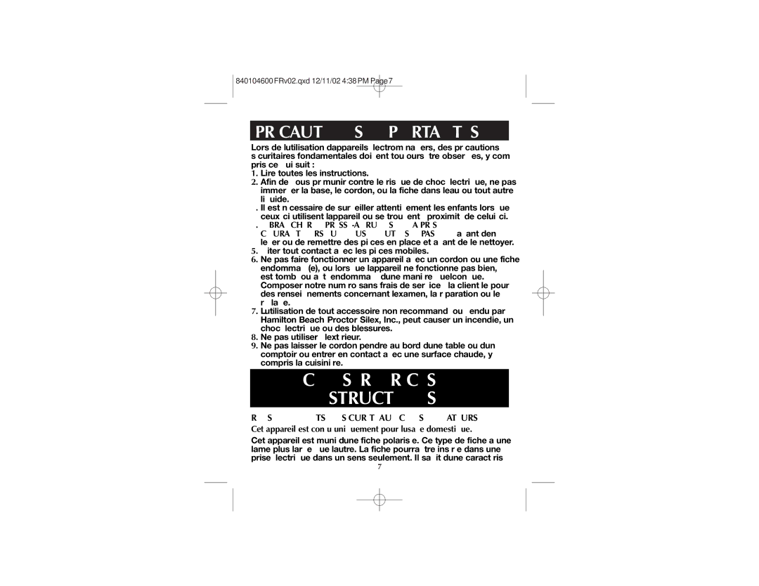 Proctor-Silex 840104600 manual Conserver CES Instructions, Cet appareil est conçu uniquement pour l’usage domestique 