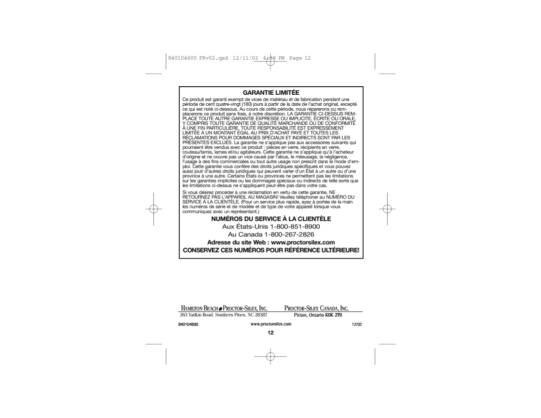 Proctor-Silex 840104600 manual Aux États-Unis Au Canada, Garantie Limitée, Numéros Du Service À La Clientèle 