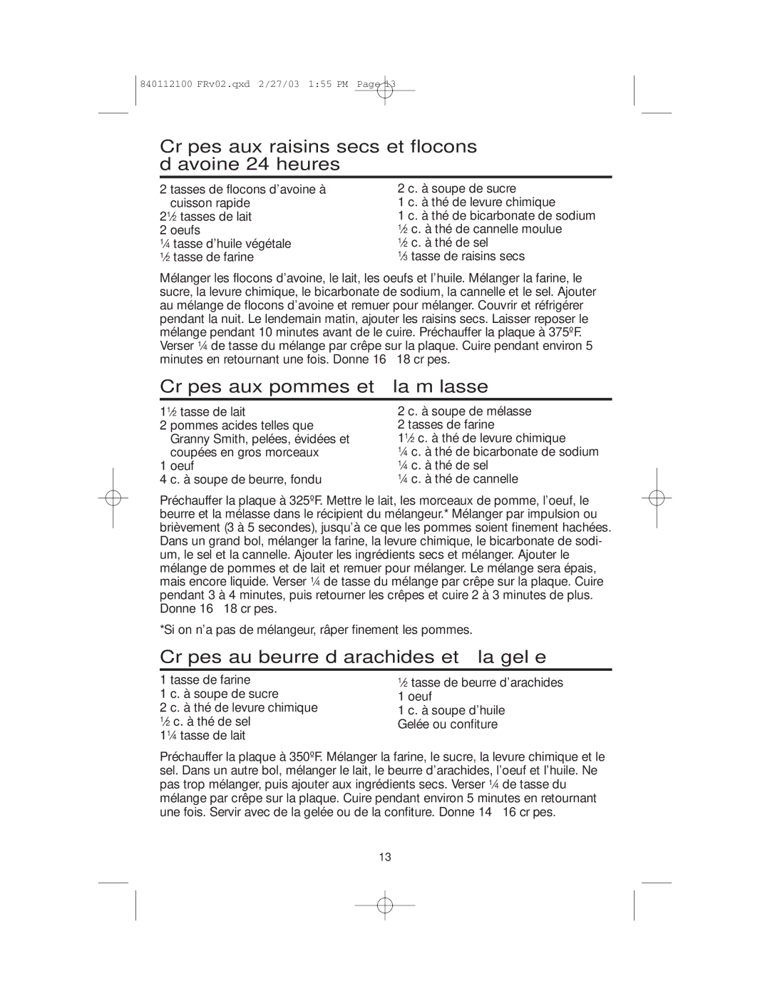 Proctor-Silex 840112100 manual Crêpes aux raisins secs et flocons d’avoine 24 heures, Crêpes aux pommes et à la mélasse 