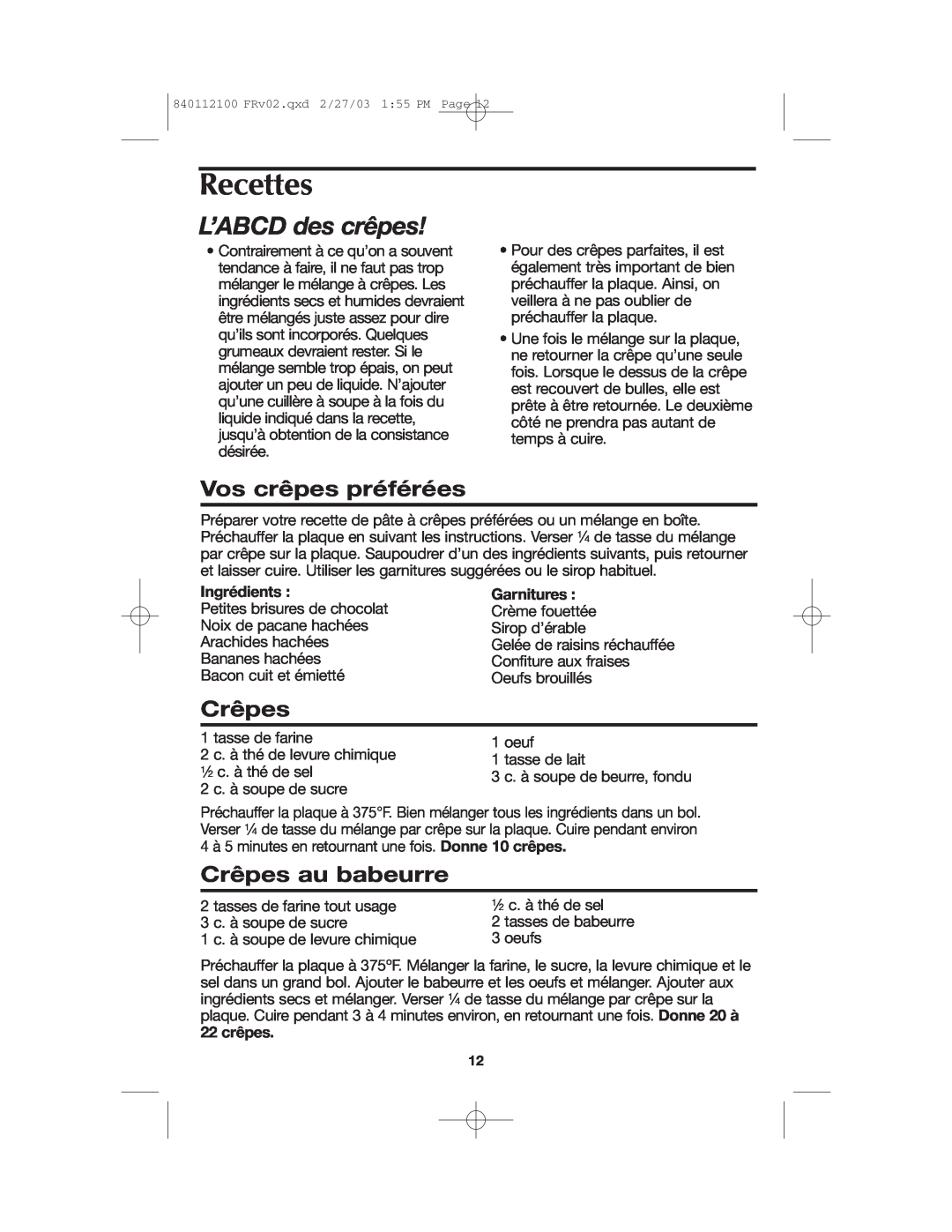 Proctor-Silex 840112100 manual Recettes, L’ABCD des crêpes, Vos crêpes préférées, Crêpes au babeurre, Ingrédients 
