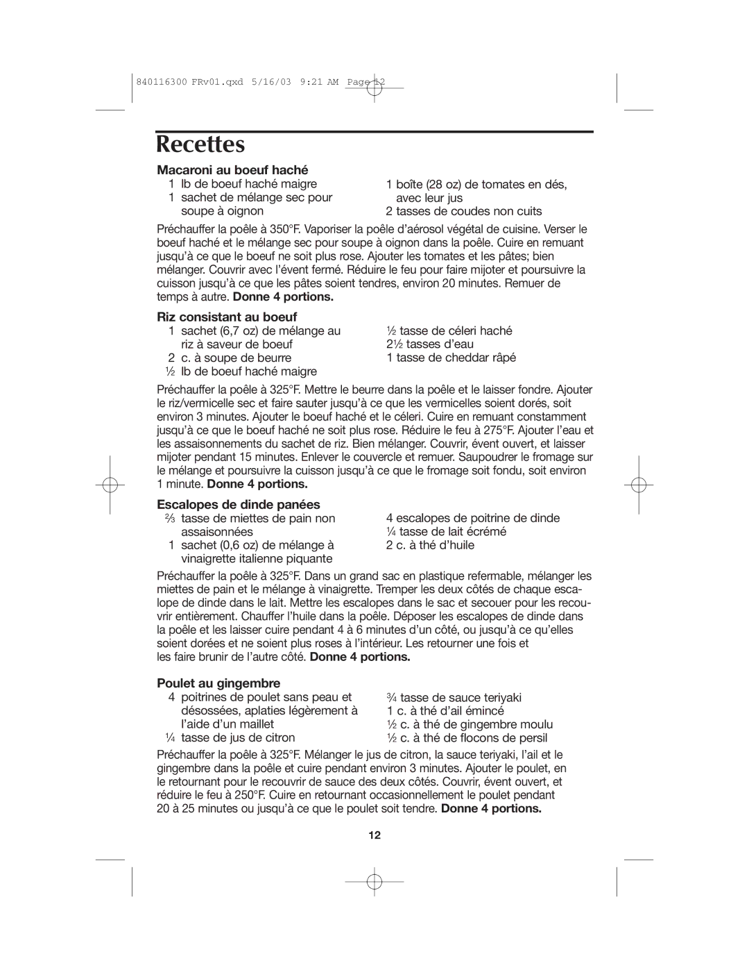 Proctor-Silex 840116300 manual Recettes, Macaroni au boeuf haché, Riz consistant au boeuf, Escalopes de dinde panées 