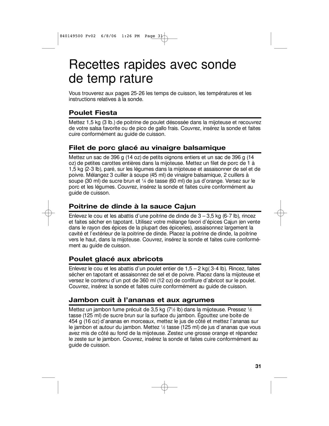 Proctor-Silex 840149500 manual Recettes rapides avec sonde de température 