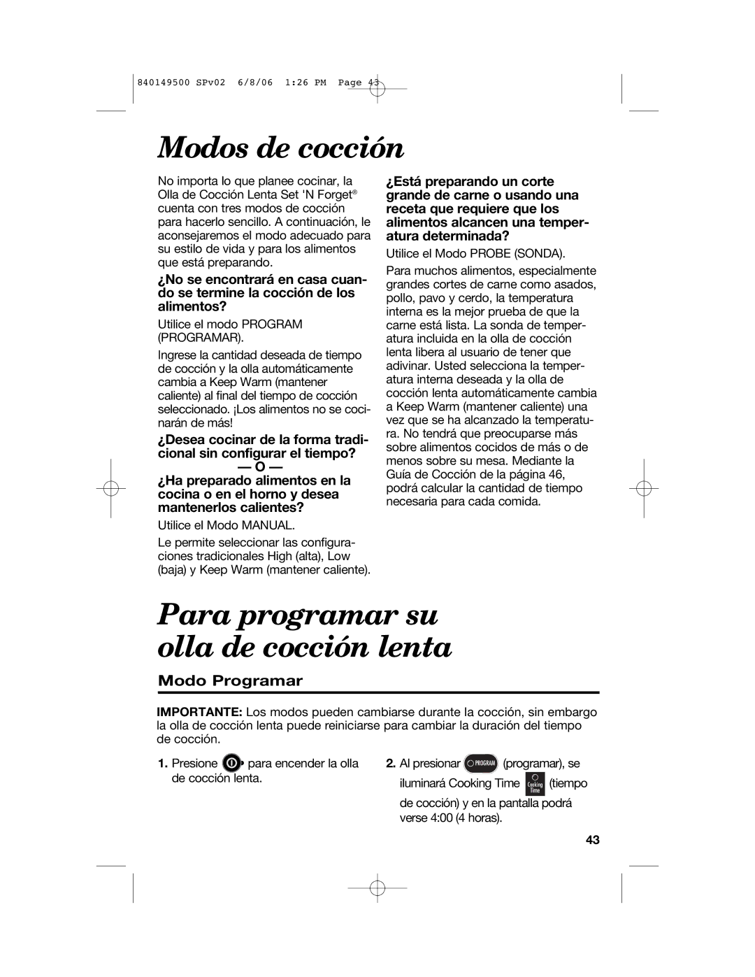 Proctor-Silex 840149500 manual Modos de cocción, Para programar su olla de cocción lenta, Modo Programar 