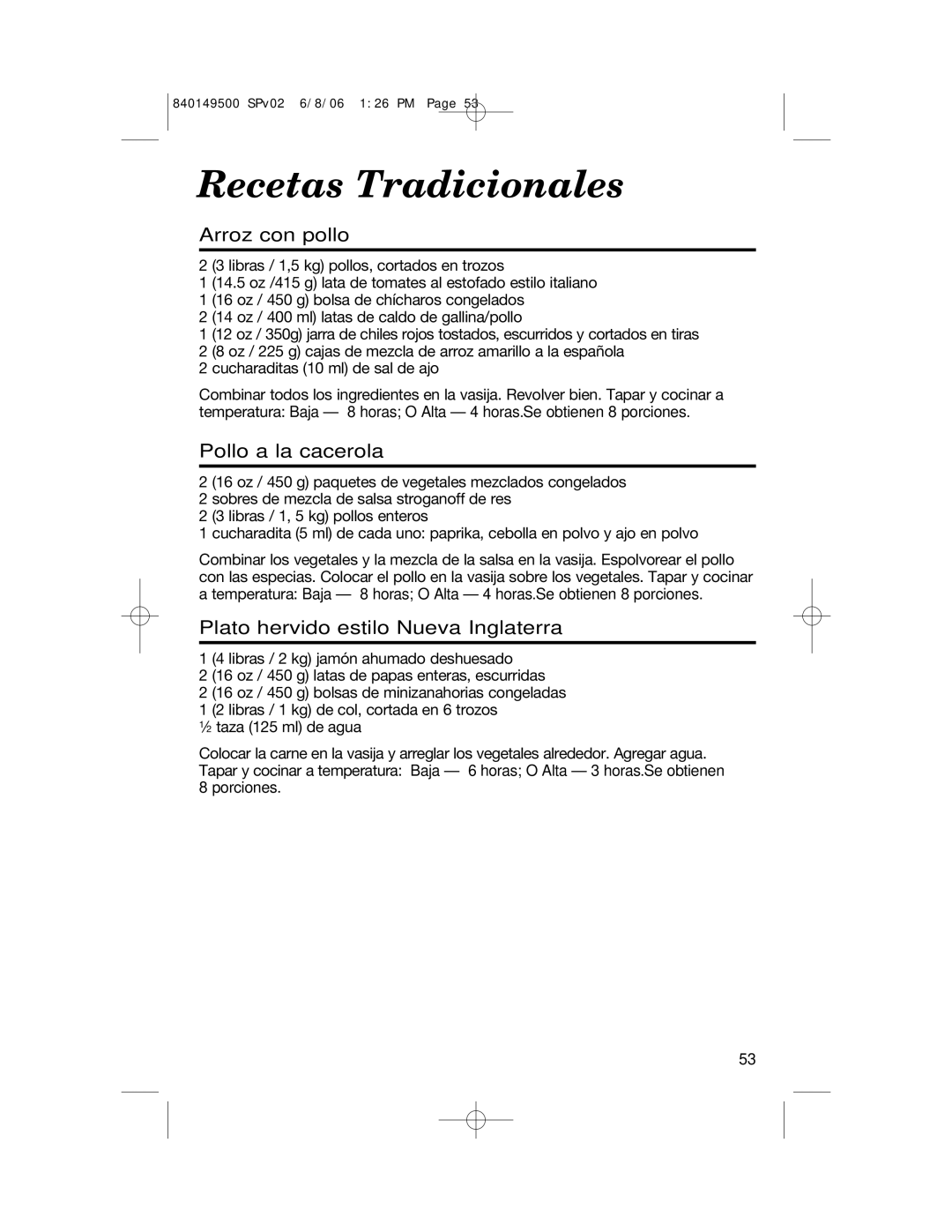 Proctor-Silex 840149500 manual Recetas Tradicionales, Pollo a la cacerola, Plato hervido estilo Nueva Inglaterra 