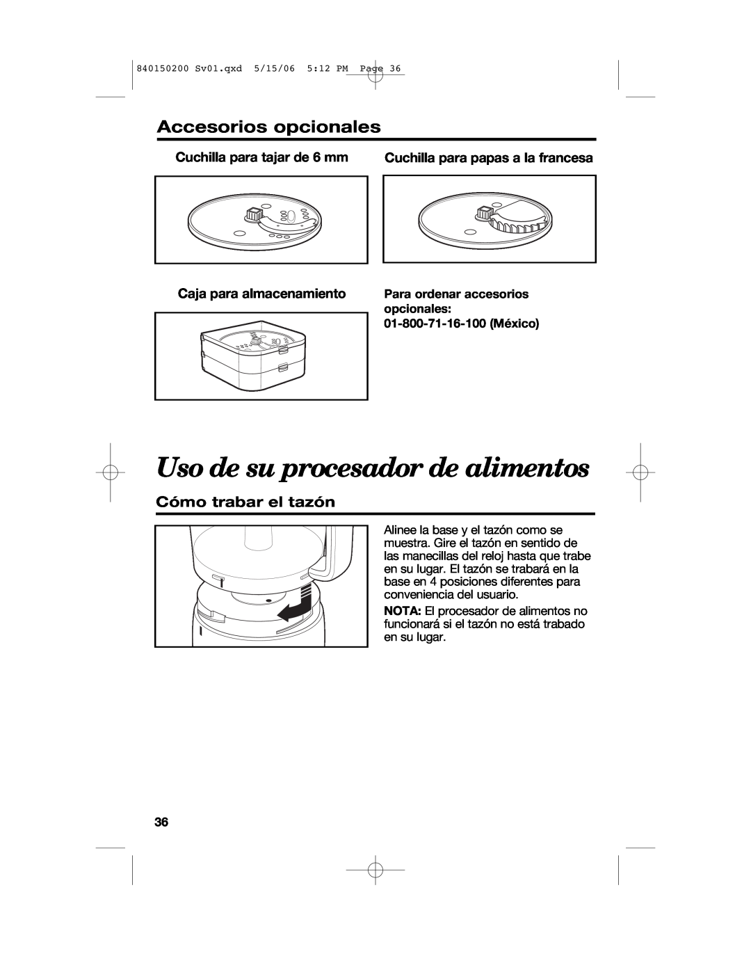 Proctor-Silex 840150200 manual Uso de su procesador de alimentos, Accesorios opcionales, Cómo trabar el tazón 