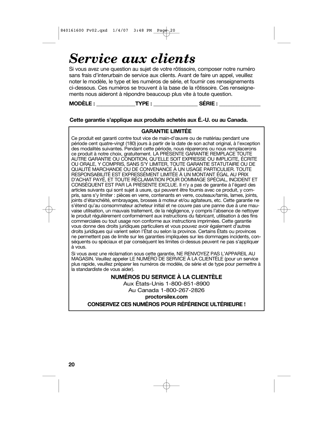 Proctor-Silex 840161600 manual Service aux clients, Garantie Limitée, Conservez CES Numéros Pour Référence Ultérieure 