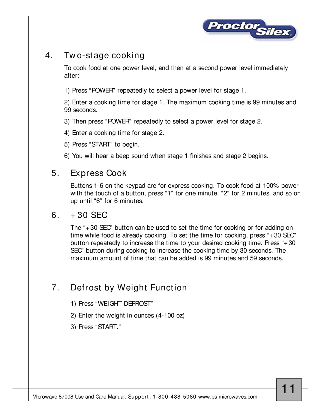 Proctor-Silex 87008 owner manual Two-stage cooking, Express Cook, +30 SEC, Defrost by Weight Function 