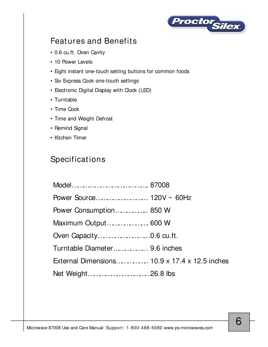 Proctor-Silex 87008 owner manual Features and Benefits 