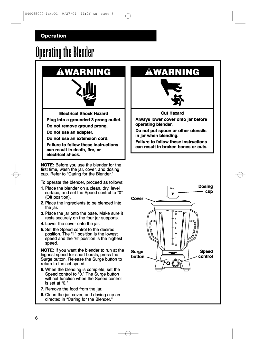 Proctor-Silex 994 operation manual Operating the Blender, Operation, wWARNING 
