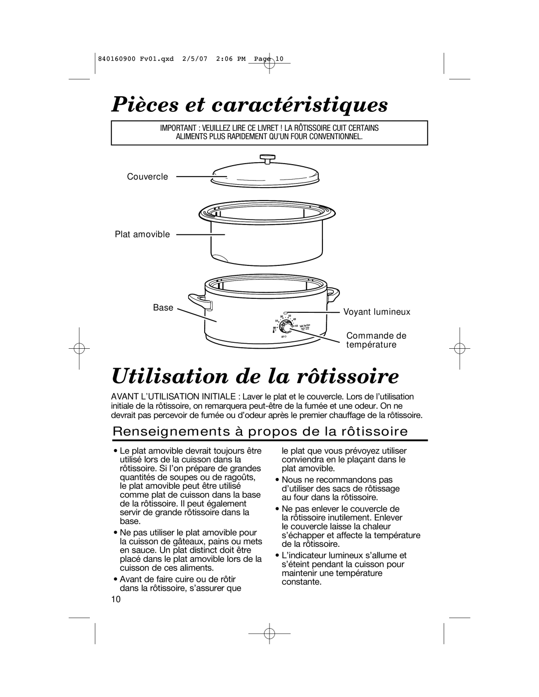 Proctor-Silex Roaster Oven manual Pièces et caractéristiques, Utilisation de la rôtissoire, Couvercle Plat amovible Base 