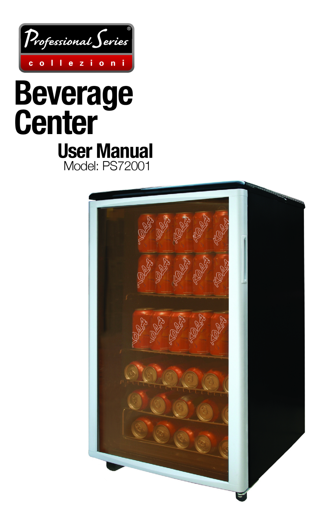 Professional Series user manual Model PS72001, Beverage Center 