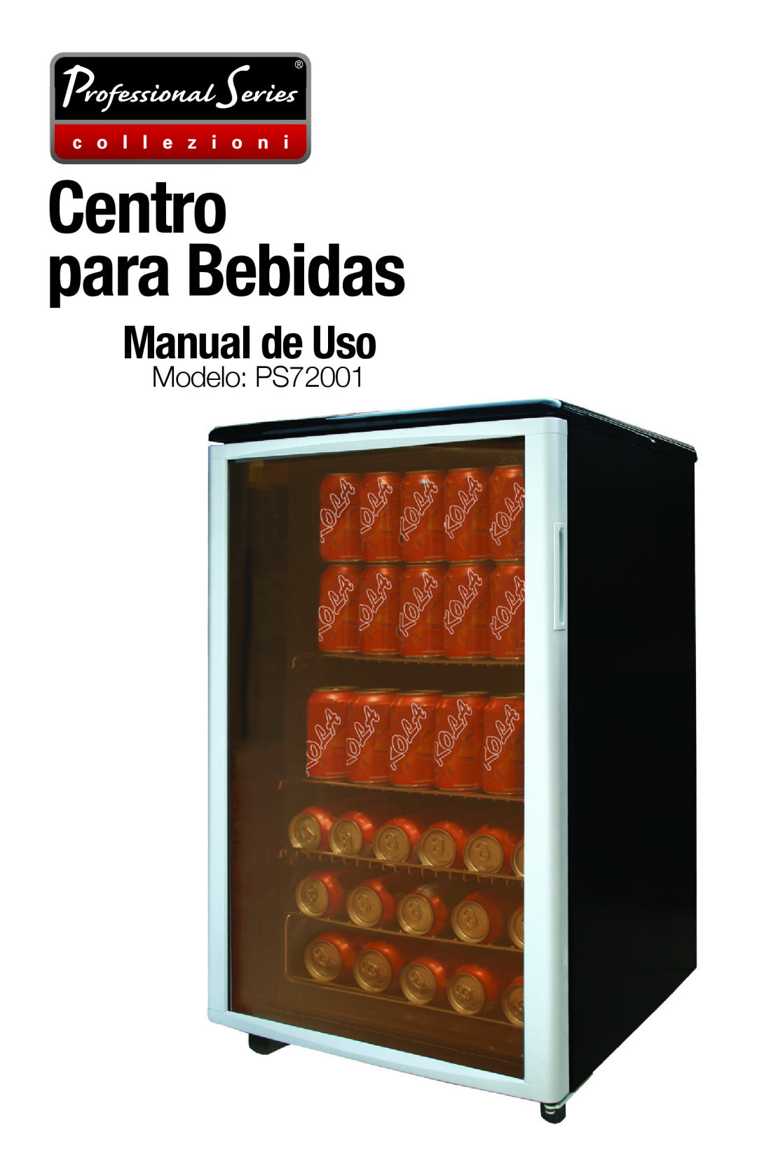 Professional Series user manual Manual de Uso, Modelo PS72001, Centro para Bebidas 