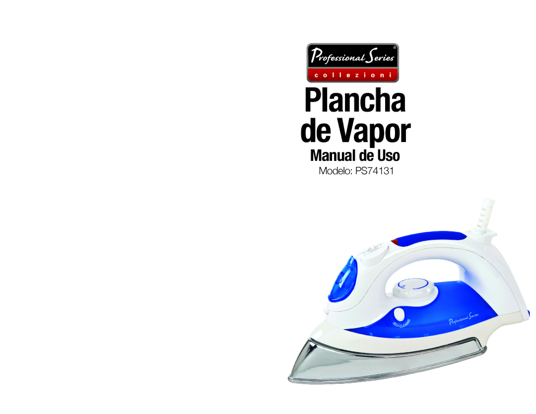 Professional Series PS74131 user manual Plancha de Vapor 