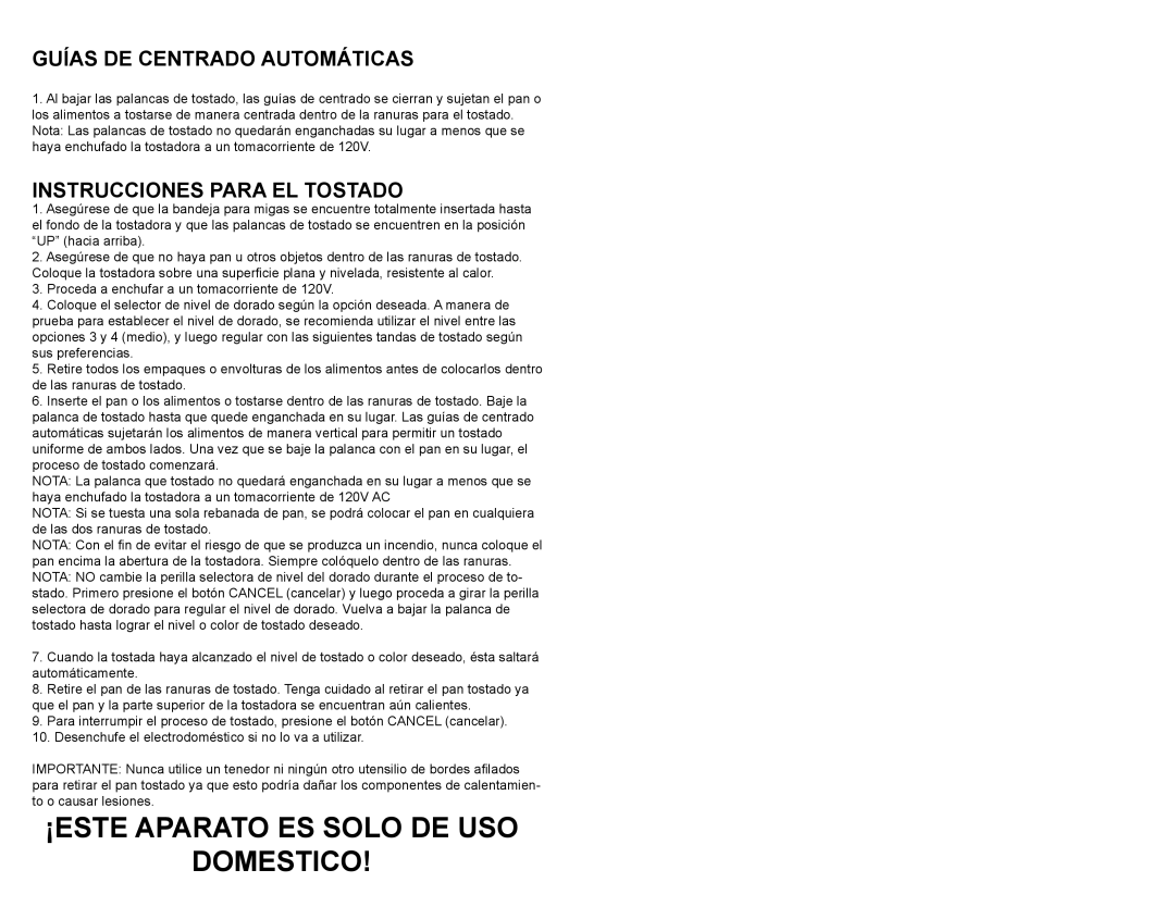 Professional Series PS77401 user manual ¡Este Aparato Es Solo De Uso Domestico, Guías De Centrado Automáticas 