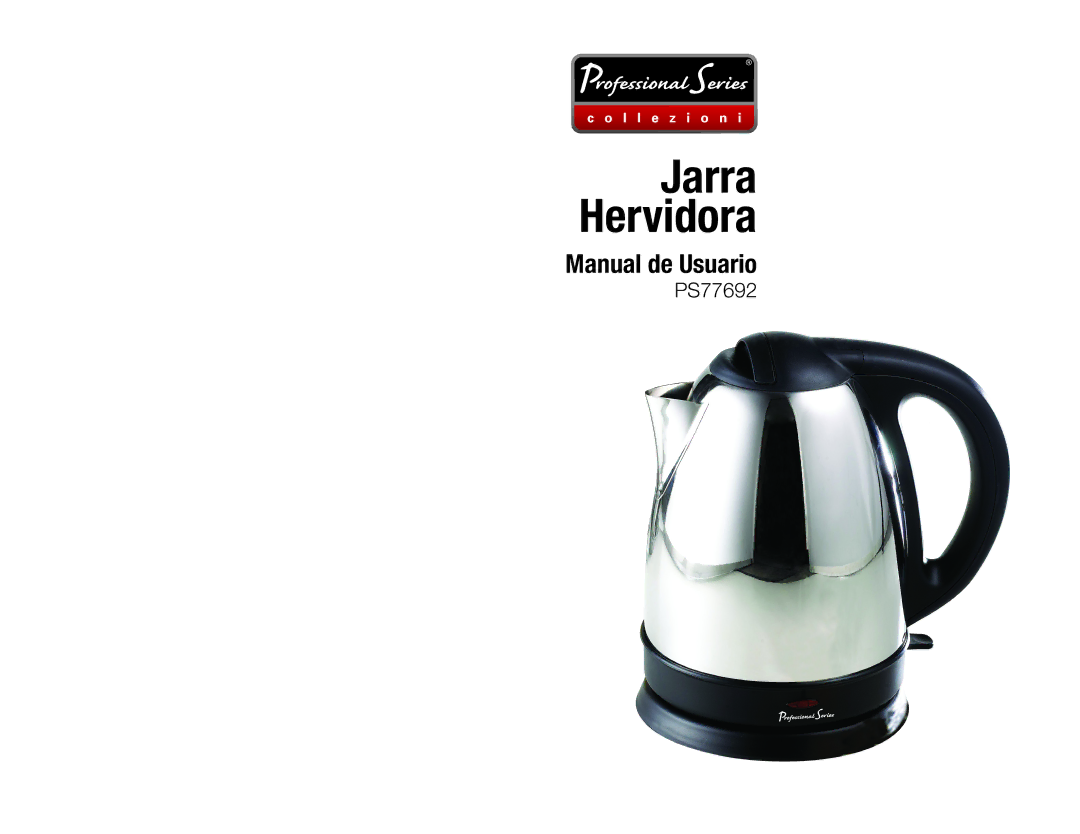 Professional Series PS77692 user manual Jarra Hervidora 