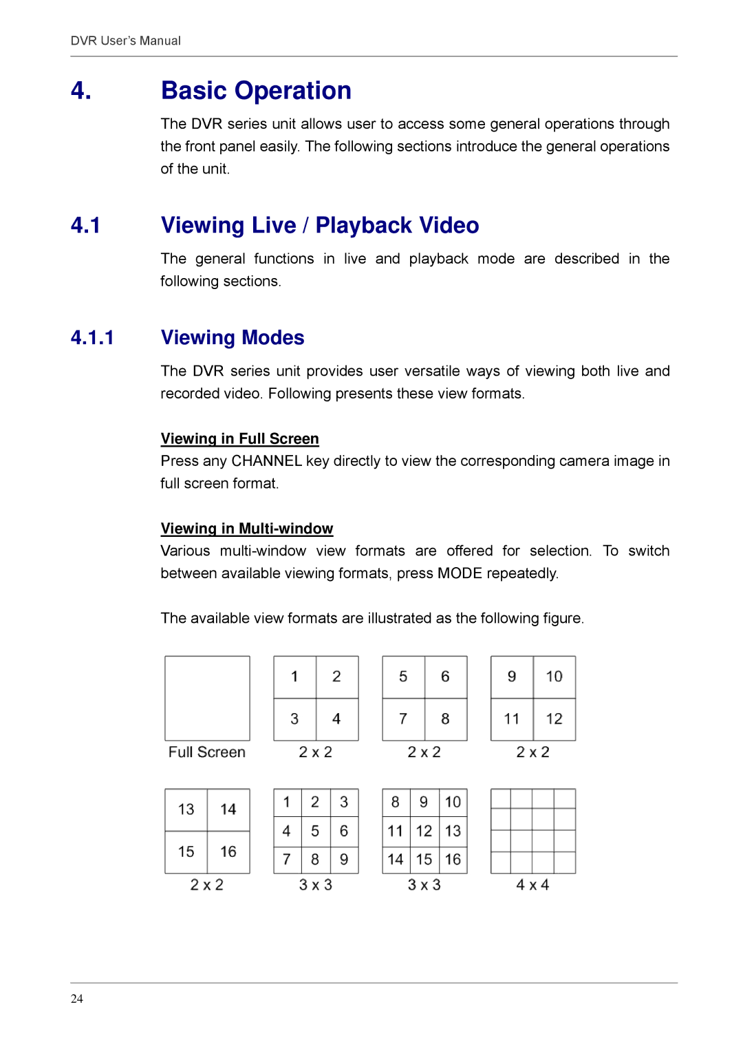 Proficient Audio Systems 00P3DG090DSEB3 user manual Basic Operation, Viewing Live / Playback Video, Viewing Modes 