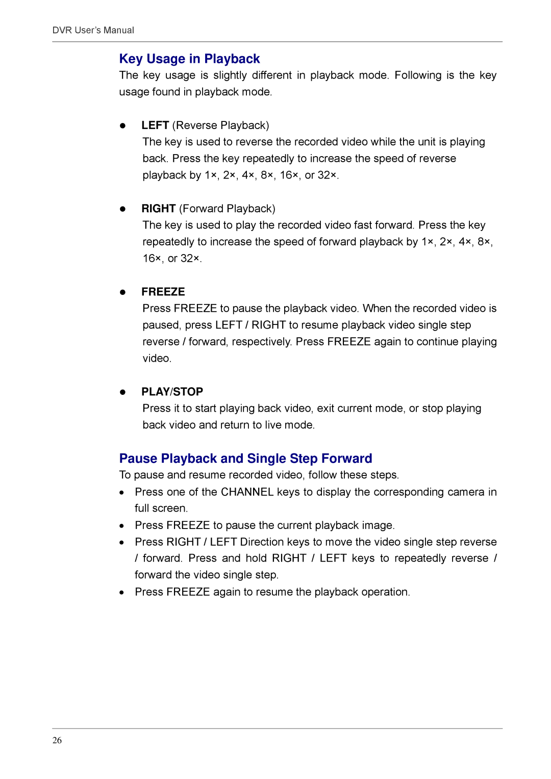 Proficient Audio Systems 00P3DG090DSEB3 Key Usage in Playback, Pause Playback and Single Step Forward, Freeze, Play/Stop 