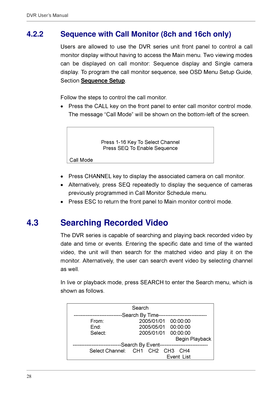 Proficient Audio Systems 00P3DG090DSEB3 user manual Searching Recorded Video, Sequence with Call Monitor 8ch and 16ch only 