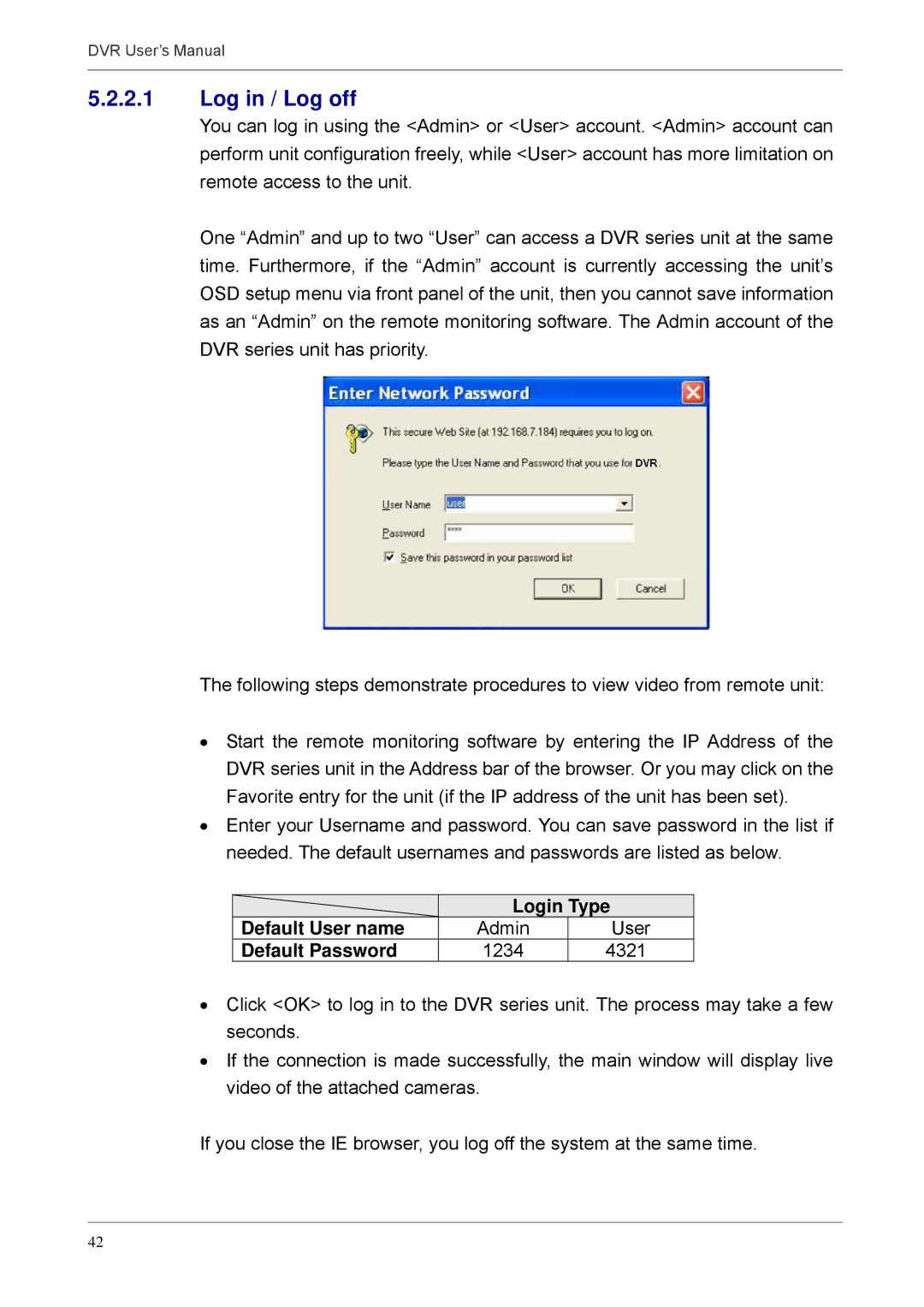 Proficient Audio Systems 00P3DG090DSEB3 user manual Log in / Log off, Login Type, Default User name, Default Password 