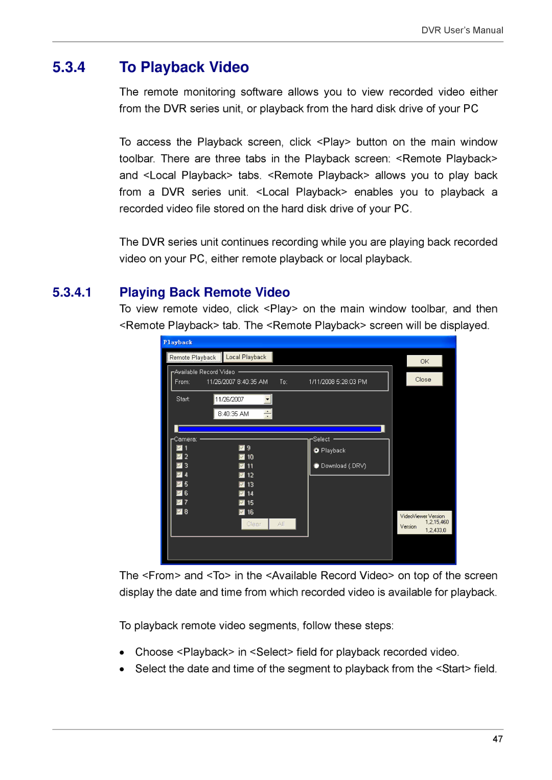 Proficient Audio Systems 00P3DG090DSEB3 user manual To Playback Video, Playing Back Remote Video 