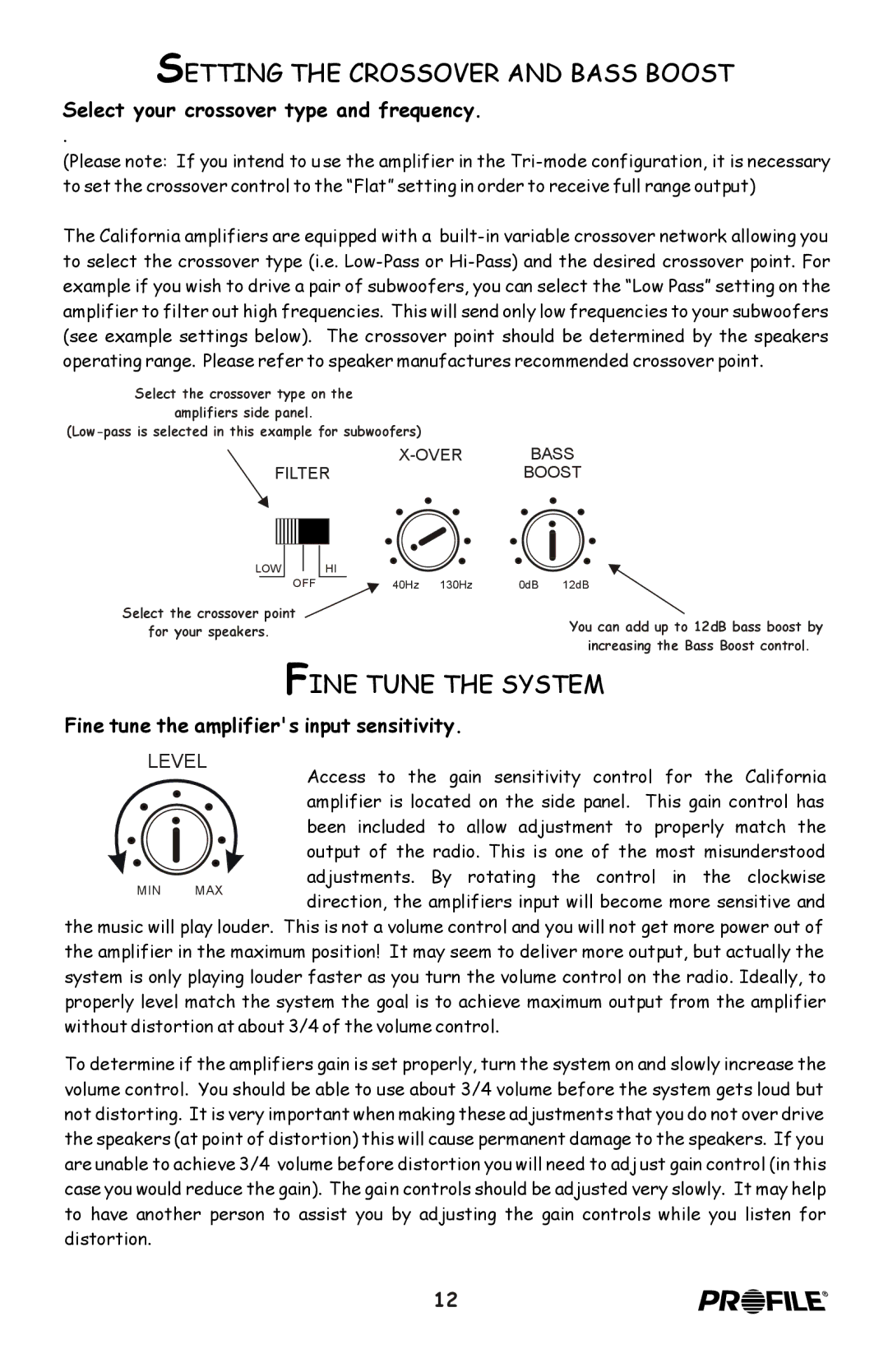 Profile 100SX Setting the Crossover and Bass Boost, Fine Tune the System, Select your crossover type and frequency 