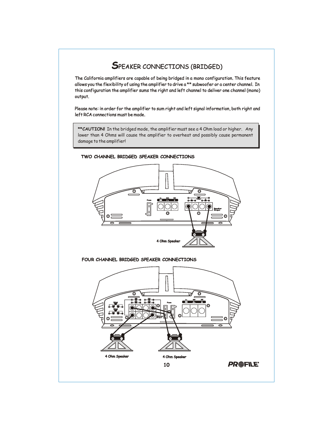 Profile 400SX installation instructions Speaker Connections Bridged, Two Channel Bridged Speaker Connections 