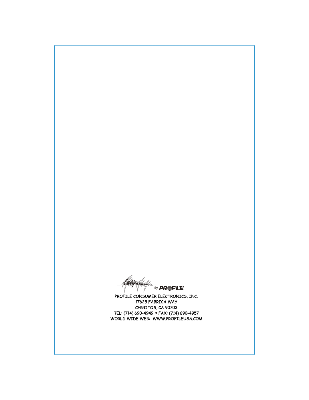 Profile 400SX installation instructions Fax, Profile Consumer Electronics, Inc, Fabrica Way, Cerritos, Ca, Tel 