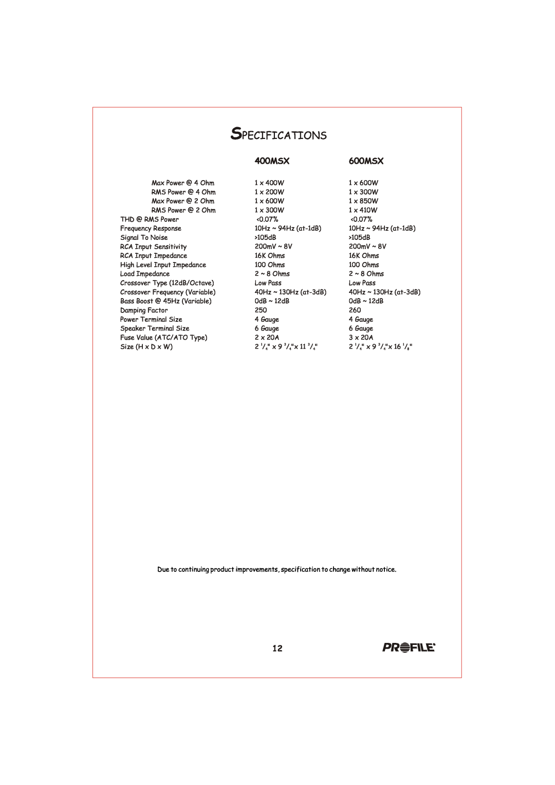 Profile 400MSX installation instructions Specifications, 600MSX 