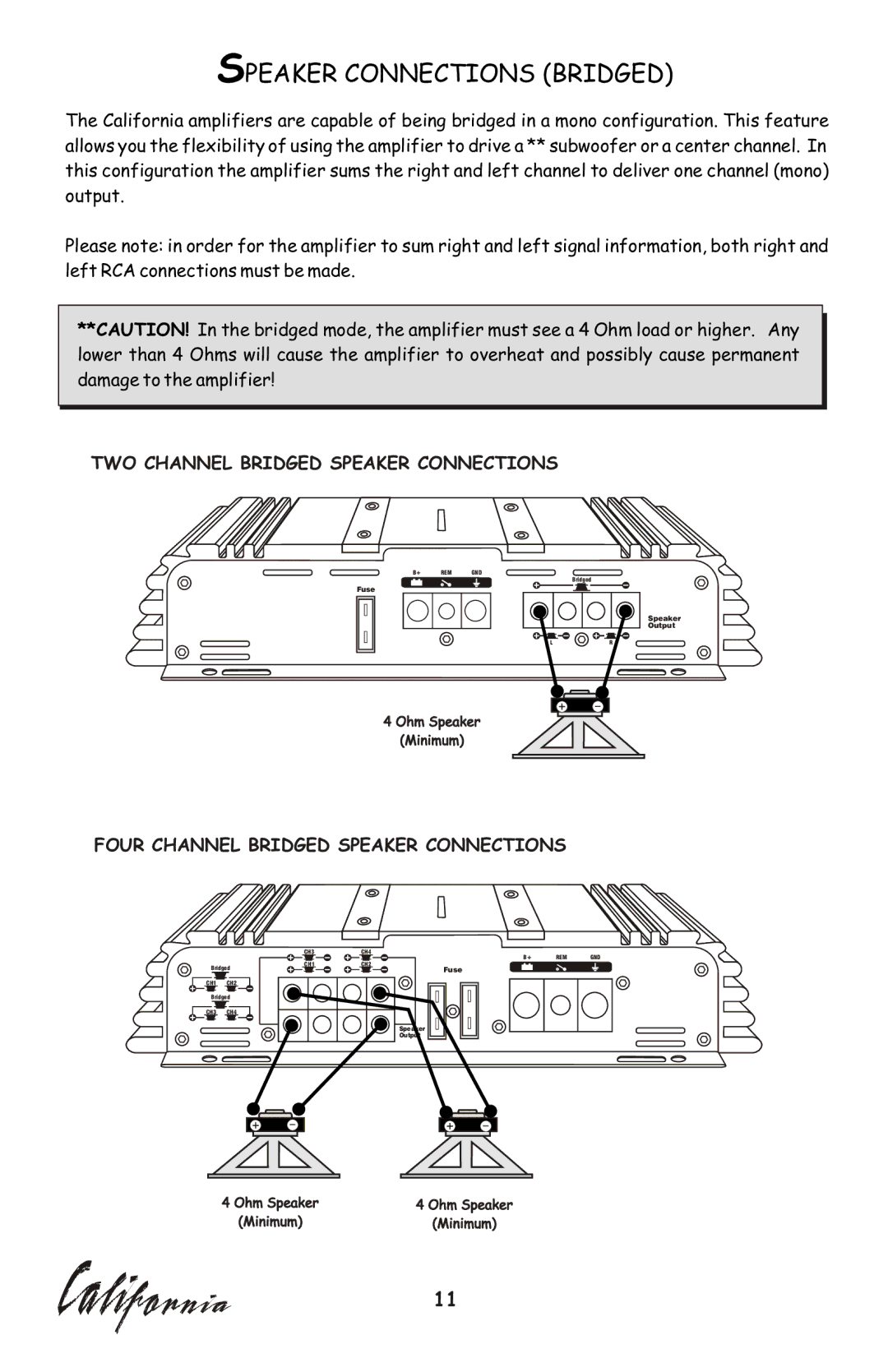 Profile CA440, CA640, CA600M, CA200, CA800, CA400M, CA1200 installation instructions Speaker Connections Bridged 