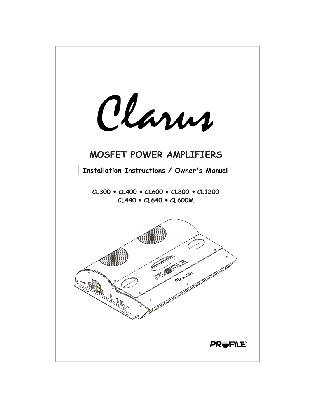 Profile CL440 installation instructions Mosfet Power Amplifiers 