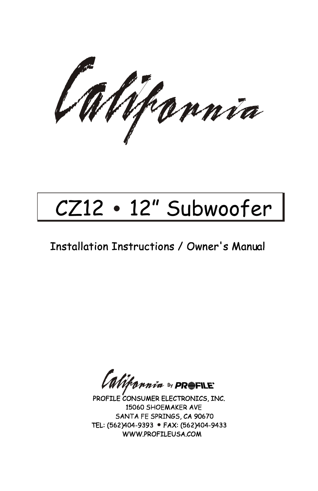 Profile installation instructions CZ12 12” Subwoofer 