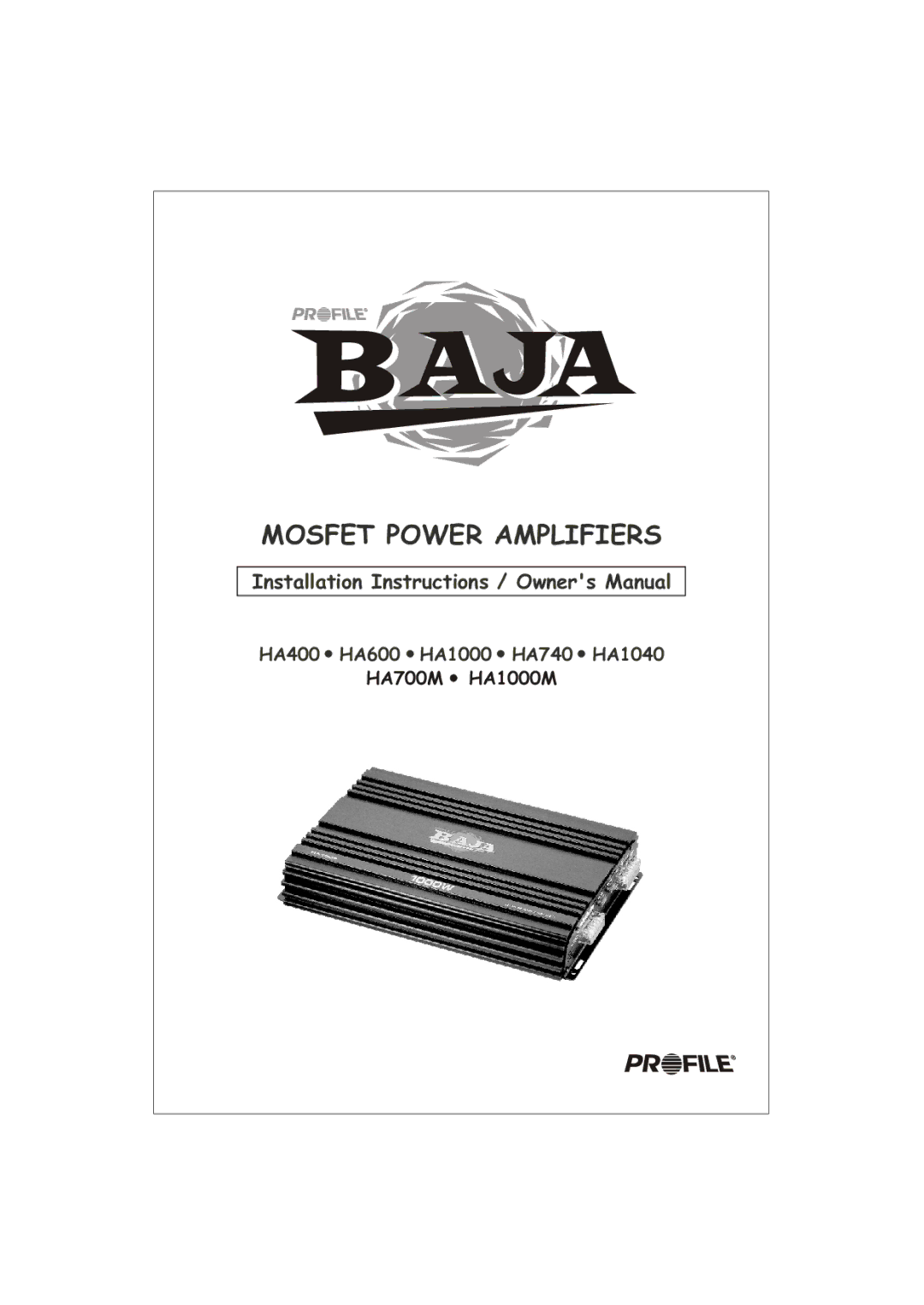 Profile HA1000 installation instructions Mosfet Power Amplifiers 