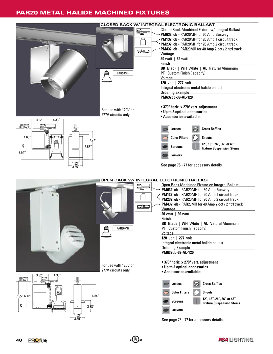 Profile Machined Aluminum Fixtures manual PAR20 Metal Halide Machined Fixtures, PM632cb-39-AL-120, PM632ob-39-AL-120 