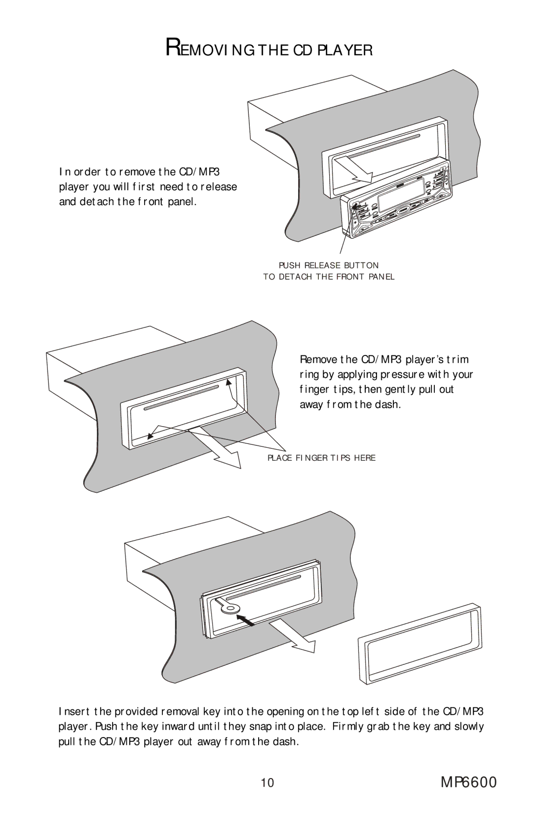 Profile installation instructions Removing the CD Player, 10MP6600 