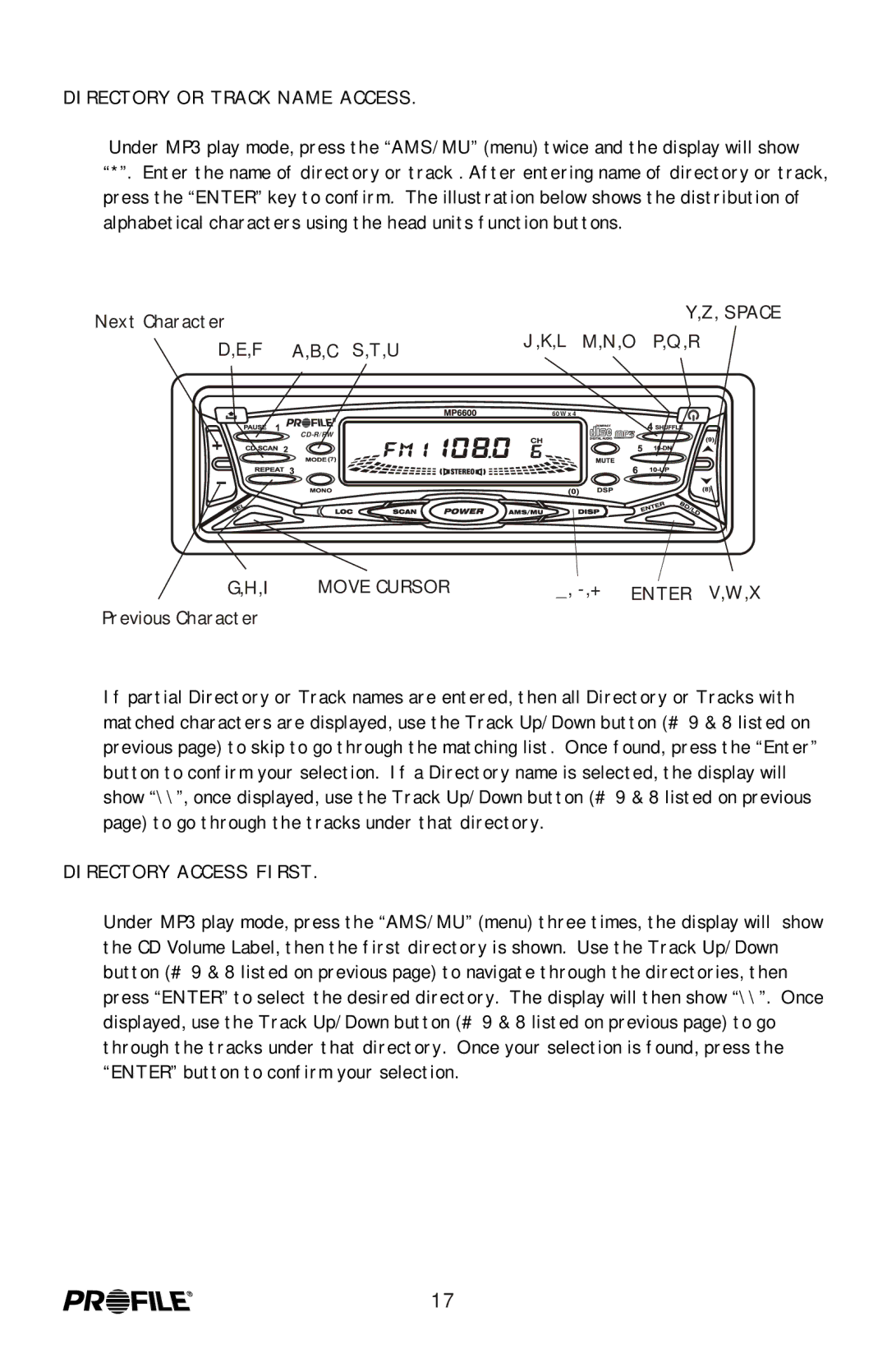 Profile MP6600 installation instructions Directory or Track Name Access, Directory Access First 