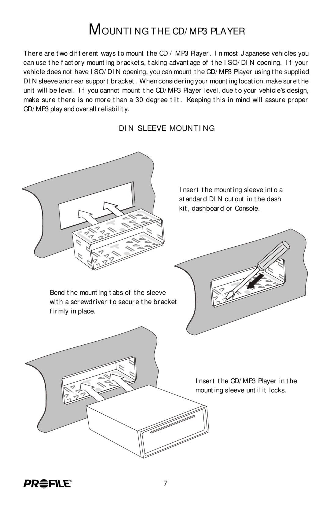 Profile MP6600 installation instructions Mounting the CD/MP3 Player, DIN Sleeve Mounting 