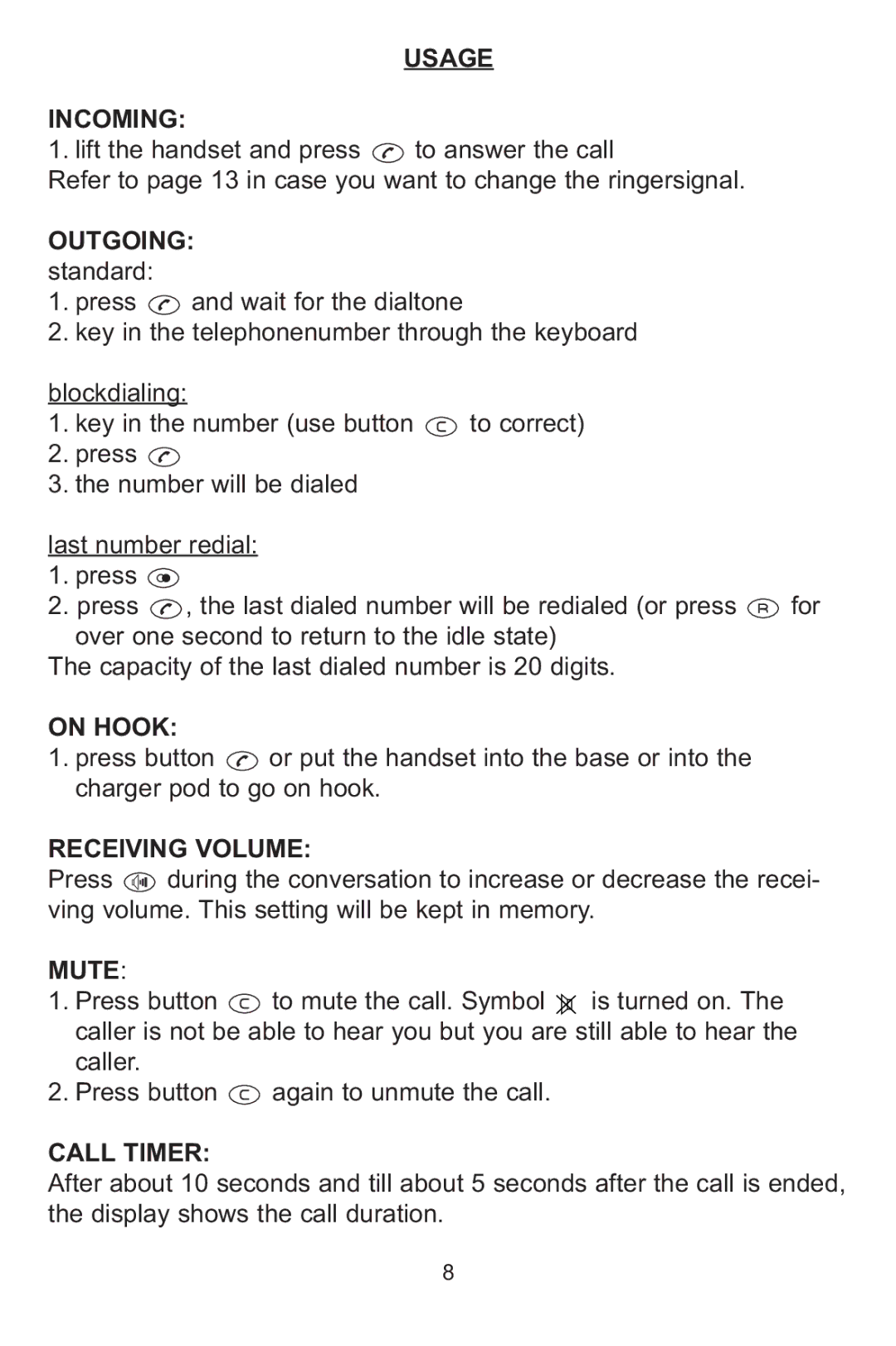 Profoon Telecommunicatie PDX-1100 series manual Usage Incoming, Outgoing, On Hook, Receiving Volume, Mute, Call Timer 