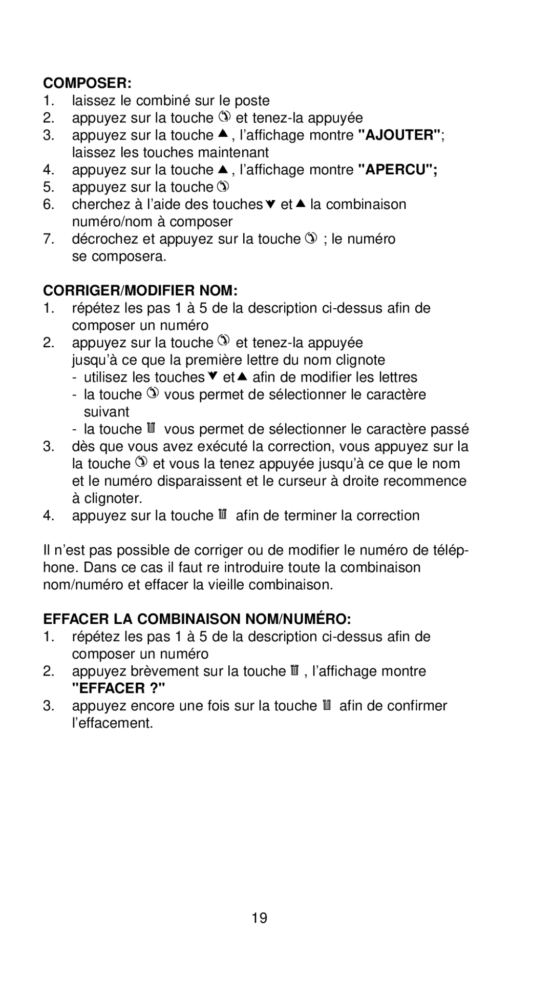 Profoon Telecommunicatie TX-230 manual Composer, Corriger/Modifier Nom, Effacer LA Combinaison NOM/NUMÉRO, Effacer ? 