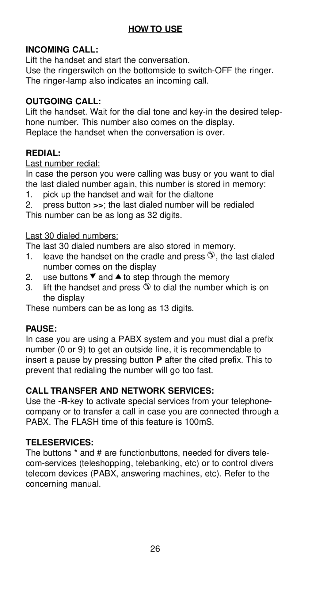 Profoon Telecommunicatie TX-230 manual HOW to USE Incoming Call, Outgoing Call, Redial, Call Transfer and Network Services 