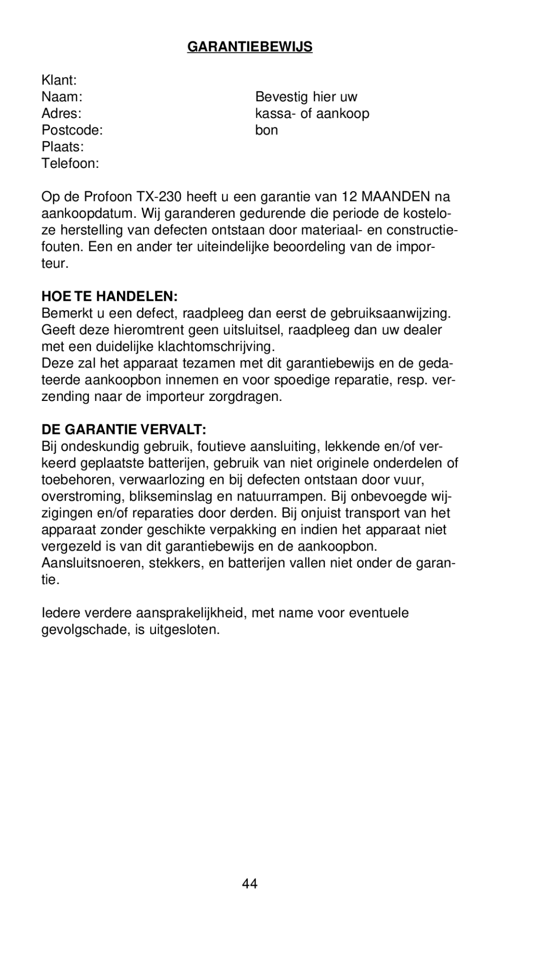 Profoon Telecommunicatie TX-230 manual Garantiebewijs, HOE TE Handelen, DE Garantie Vervalt 