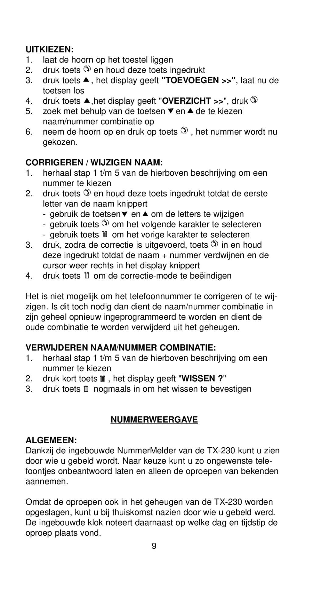 Profoon Telecommunicatie TX-230 manual Uitkiezen, Corrigeren / Wijzigen Naam, Verwijderen NAAM/NUMMER Combinatie 