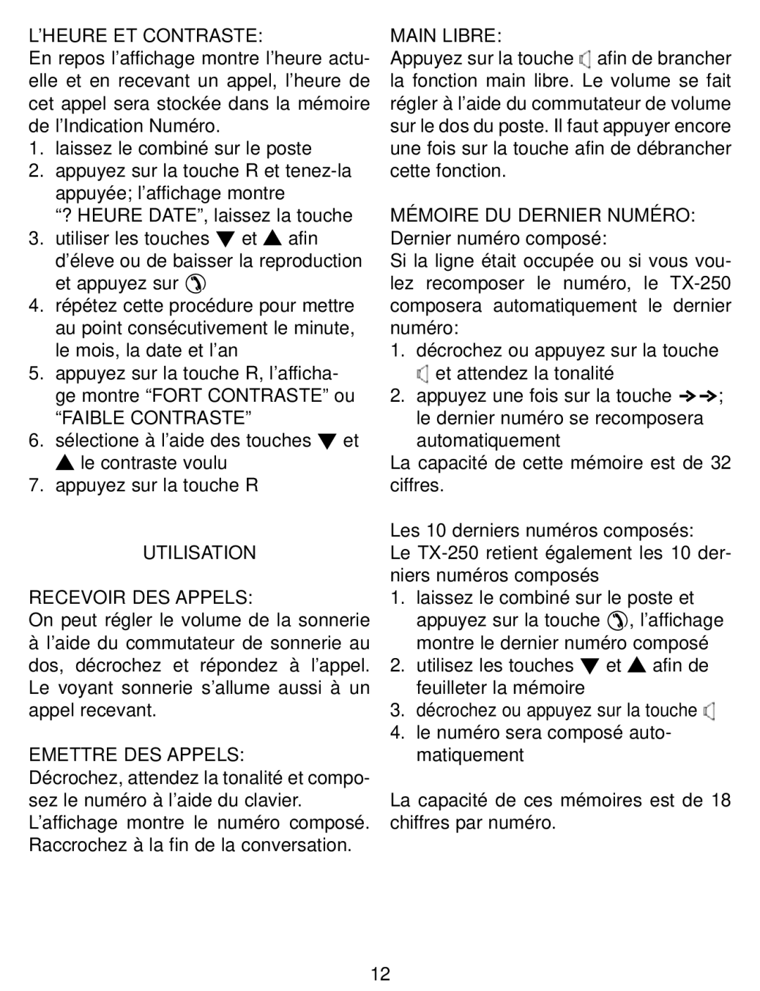 Profoon Telecommunicatie TX-250(CW) ’HEURE ET Contraste, Faible Contraste, Utilisation Recevoir DES Appels, Main Libre 