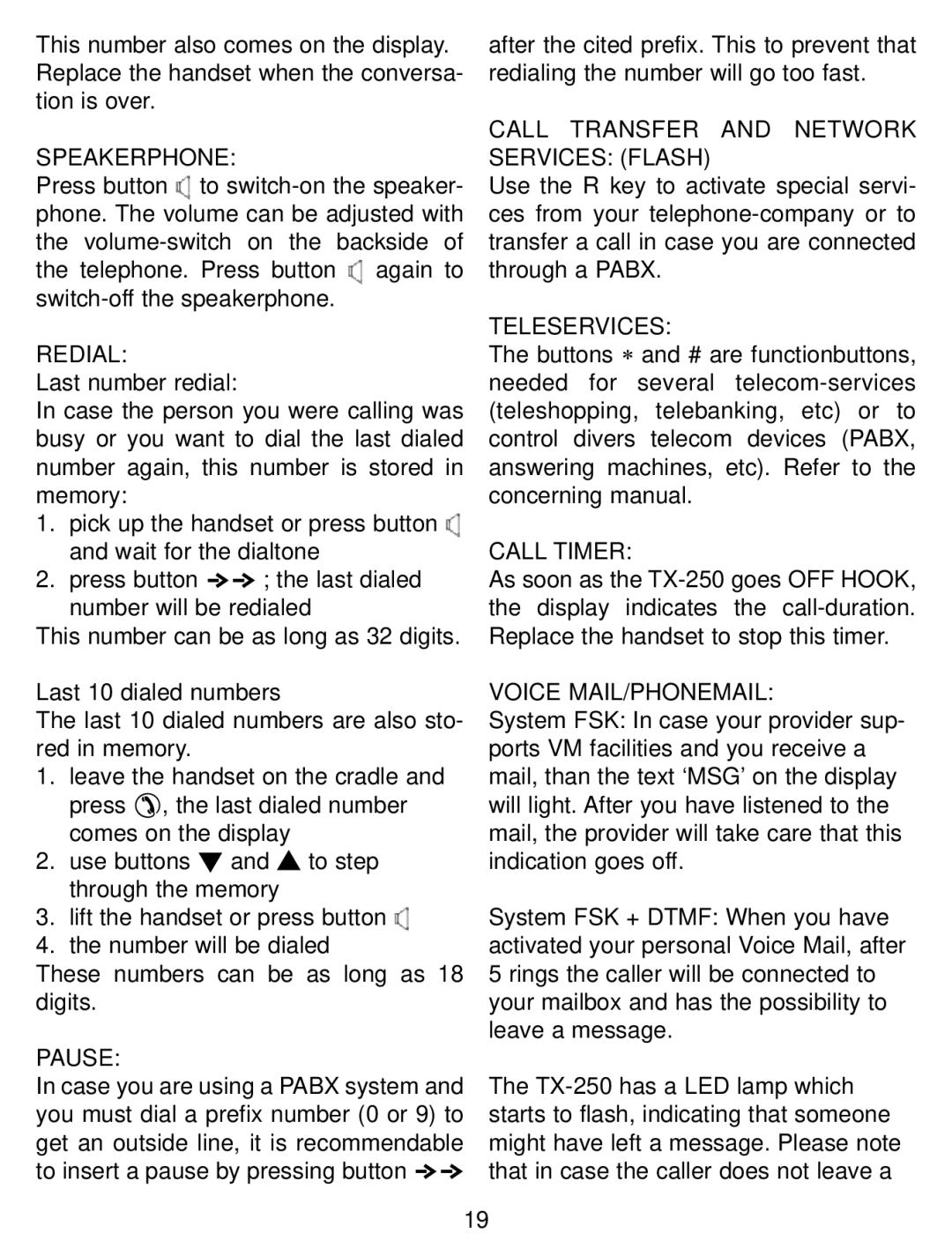 Profoon Telecommunicatie TX-250(CW) manual Speakerphone, Redial, Call Transfer and Network Services Flash, Teleservices 