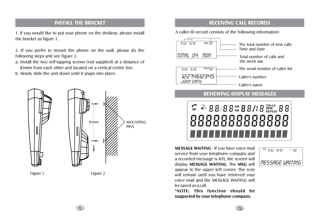 Profoon Telecommunicatie TX-255 manual Install the Bracket, Receiving Call Records, Reviewing Display Messages 