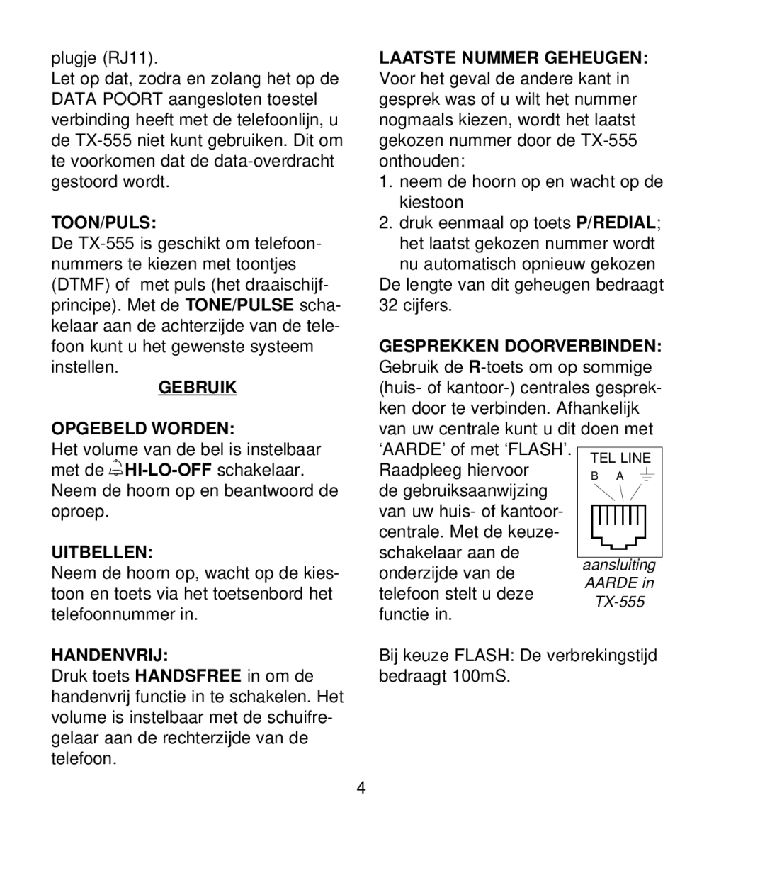 Profoon Telecommunicatie TX-555 manual Toon/Puls, Gebruik Opgebeld Worden, Uitbellen, Handenvrij 
