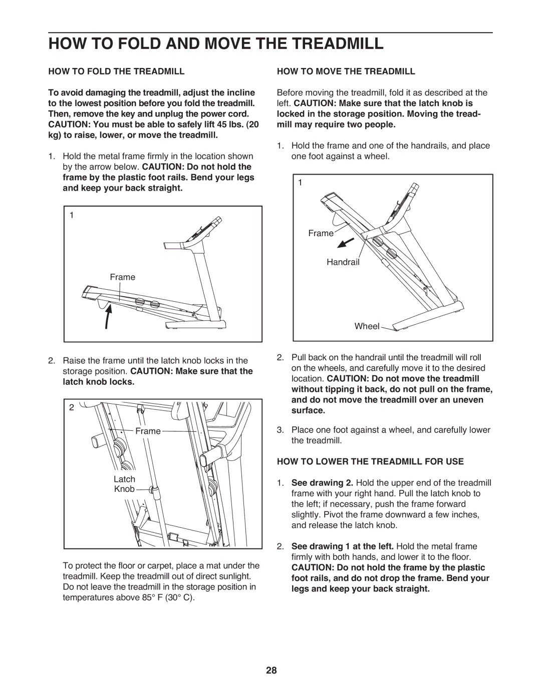 ProForm 1080 warranty HOW to Fold and Move the Treadmill, HOW to Fold the Treadmill, HOW to Move the Treadmill 