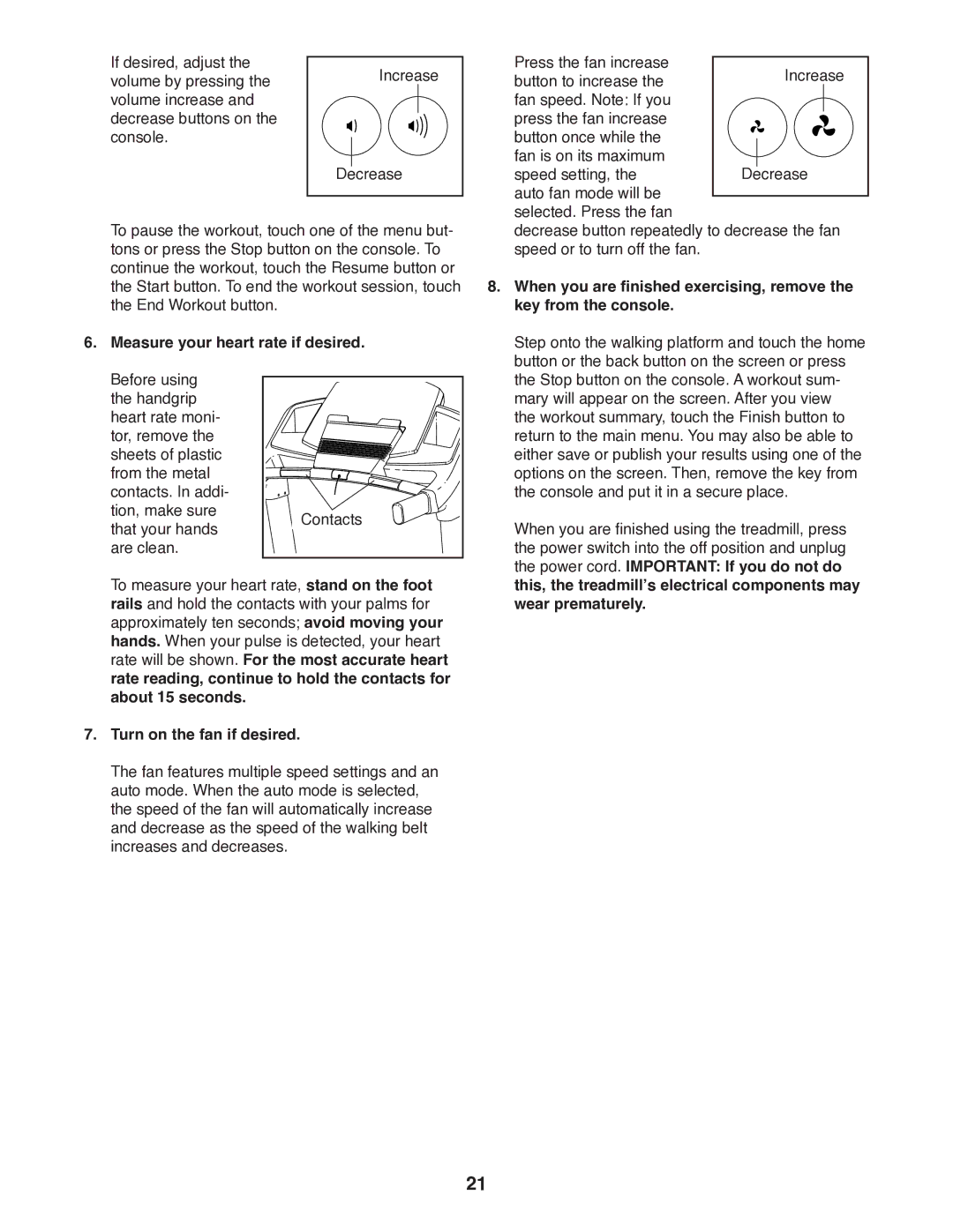 ProForm 1800 user manual Measure your heart rate if desired, When you are finished exercising, remove, Key from the console 