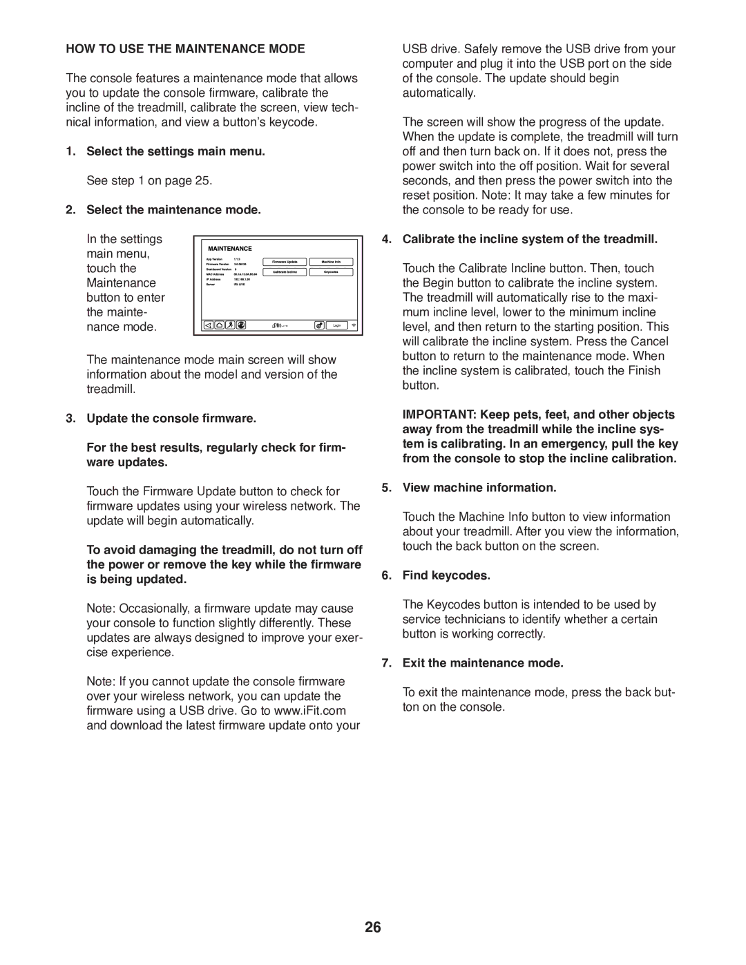 ProForm 1800 user manual HOW to USE the Maintenance Mode, Calibrate the incline system of the treadmill, Find keycodes 